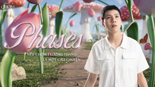 'Phase' – Trưởng thành qua từng cung bậc cảm xúc