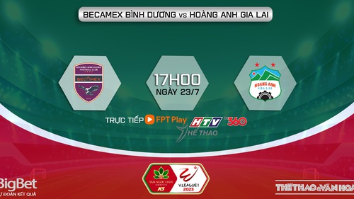 Nhận định, soi kèo Bình Dương vs HAGL (17h00, 23/7), giai đoạn 2 V-League vòng 2