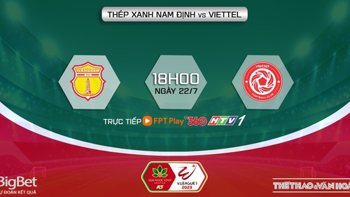 Soi kèo Nam Định vs Viettel (18h00, 22/7), nhận định bóng đá V-League
