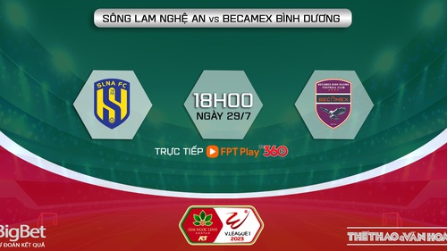 Soi kèo SLNA vs Bình Dương, nhận định bóng đá vòng 3 giai đoạn 2 V-League (18h00, 29/7)