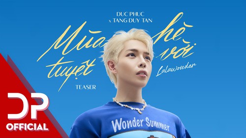 'Mùa Hè tuyệt vời' của Đức Phúc!