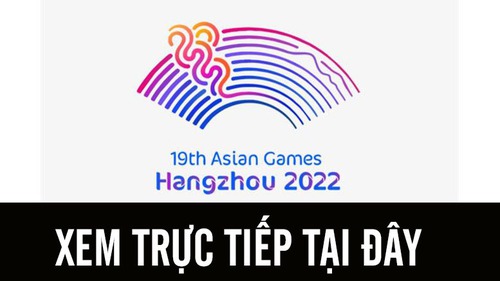 Xem trực tiếp ASIAD 2023 ở đâu? Việt Nam có bản quyền truyền hình trực tiếp?