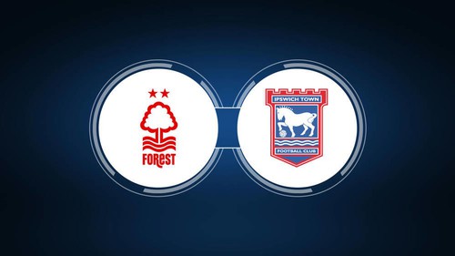 Nhận định, soi tỷ lệ Nottingham vs Ipswich 22h hôm nay 30/11, vòng 13 Ngoại hạng Anh