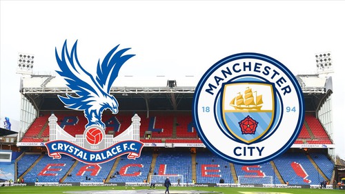 Nhận định, soi tỷ lệ Crystal Palace vs Man City 22h00 ngày 7/12, vòng 15 Ngoại hạng Anh