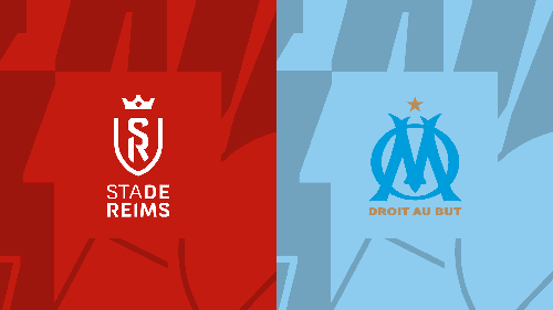 Nhận định bóng đá Reims vs Marseille, vòng 32 Ligue 1 (02h00 hôm nay 16/5)