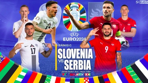 Slovenia vs Serbia (20h00, ngày 20/6): Derby Balkan cho một tấm vé (bảng C)