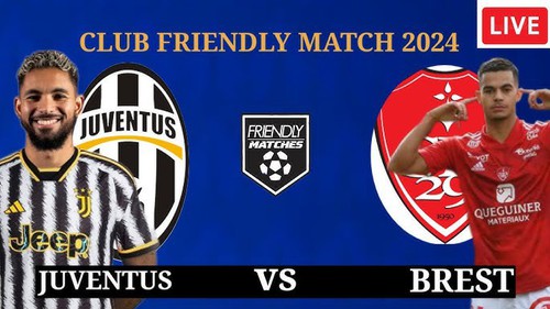 Nhận định, soi tỷ lệ Juventus vs Brest (02h00, 4/8), giao hữu mùa hè