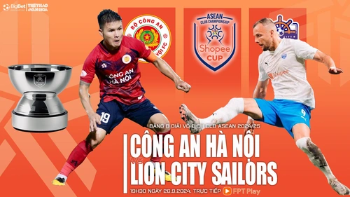 Nhận định CAHN vs Lion City (19h30, 26/9), vòng bảng giải các CLB ASEAN