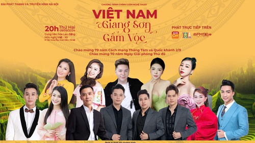 Chương trình nghệ thuật chính luận "Việt Nam giang sơn gấm vóc"