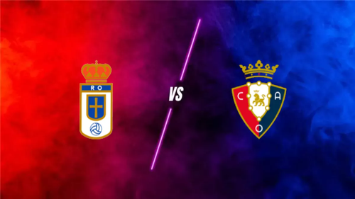 Nhận định, soi tỷ lệ Real Oviedo vs Osasuna 03h00 ngày 04/11, La Liga