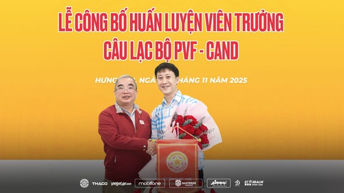 PVF-CAND ra mắt tân huấn luyện viên trưởng Nguyễn Thành Công