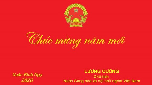 Thiệp chúc mừng năm mới 2026 của Chủ tịch nước Lương Cường