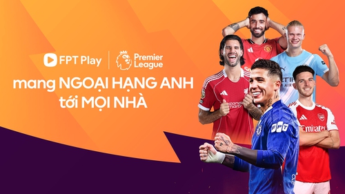 FPT Play công bố bản quyền Premier League