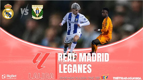 Nhận định, soi tỷ lệ Real Madrid vs Leganes 3h00 hôm nay 30/3, vòng 29 La Liga