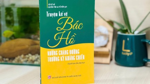 Truyện kể về Bác Hồ - Những chặng đường trường kỳ kháng chiến