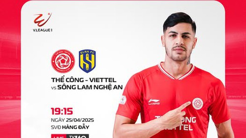 Link xem trực tiếp bóng đá Viettel vs Sông Lam Nghệ An, 19h15 ngày 25/4, vòng 20 V-League