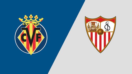 Nhận định, soi tỷ lệ Villarreal vs Sevilla 21h15 ngày 25/05, vòng 38 La Liga