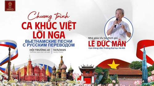 Chương trình "Ca khúc Việt lời Nga" – Nhịp cầu văn hóa Việt Nam – Liên bang Nga bằng âm nhạc
