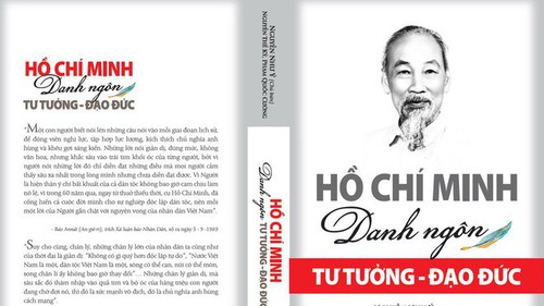 Kỷ niệm 130 năm Ngày sinh Chủ tịch Hồ Chí Minh: Ra mắt cuốn sách 'Hồ Chí Minh: Danh ngôn tư tưởng và đạo đức'