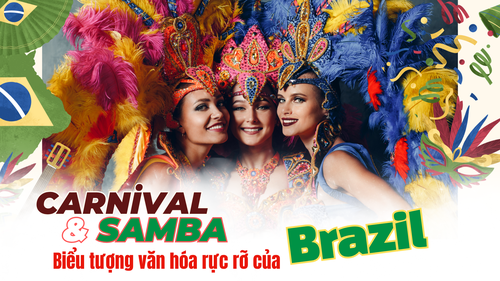 Carnival & samba: Biểu tượng văn hóa rực rỡ của Brazil