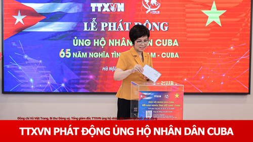 TTXVN phát động ủng hộ nhân dân Cuba