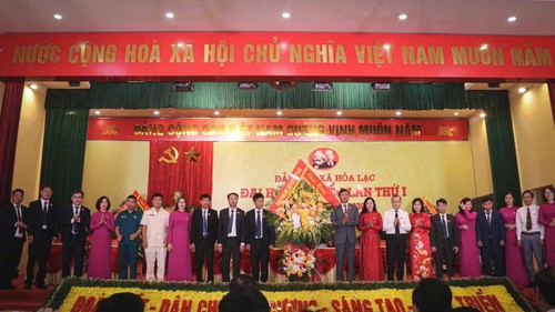 Đại hội đại biểu Đảng bộ xã Hòa Lạc lần thứ I, nhiệm kỳ 2025-2030: Dấu ấn lịch sử, mở ra chặng đường phát triển mới