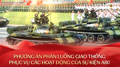 Chi tiết thời gian, tuyến đường phân luồng giao thông phục vụ Tổng hợp luyện và Sự kiện A80