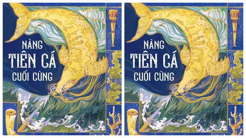 Khi "Nàng tiên cá cuối cùng" tới Việt Nam