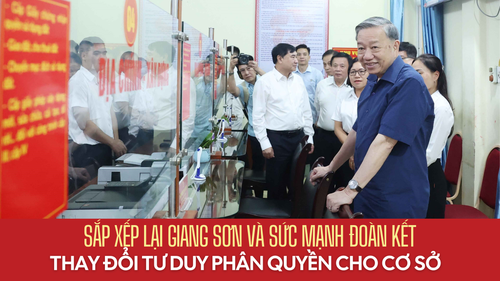 Sắp xếp lại giang sơn và sức mạnh đoàn kết: Thay đổi tư duy phân quyền cho cơ sở