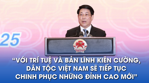Chủ tịch nước Lương Cường: Với trí tuệ và bản lĩnh kiên cường, dân tộc Việt Nam sẽ tiếp tục chinh phục những đỉnh cao mới