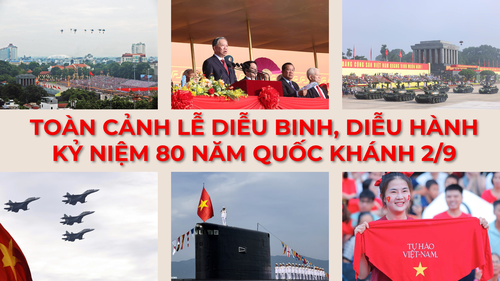 TOÀN CẢNH: Lễ diễu binh, diễu hành kỷ niệm 80 năm Quốc khánh