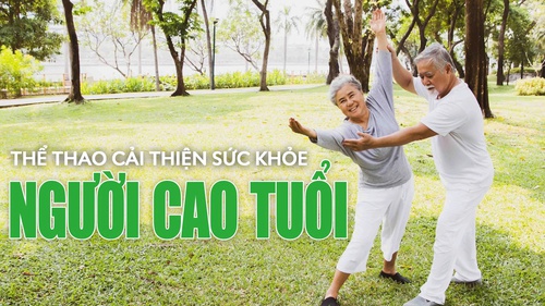 Thể thao nâng cao sức khỏe người cao tuổi