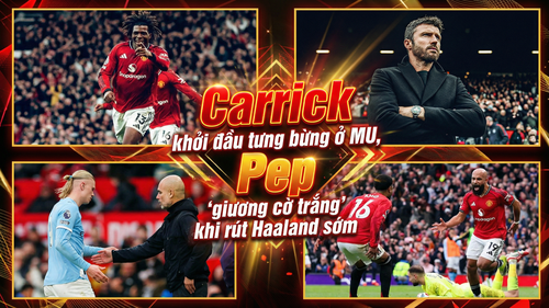 Carrick khởi đầu tưng bừng, Pep ‘giương cờ trắng’ khi rút Haaland sớm?