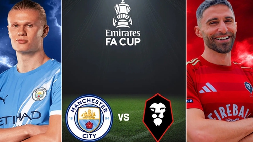 Lịch thi đấu bóng đá hôm nay 14/2: Man City gặp đối thủ chơi ở hạng tư nước Anh