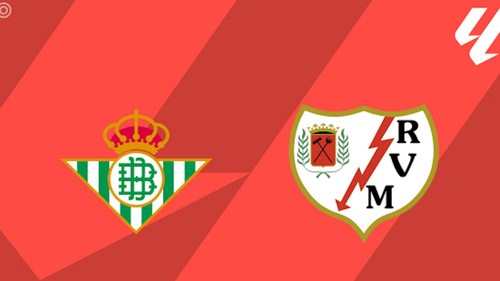 Nhận định, soi tỷ lệ Real Betis vs Rayo Vallecano 22h15 ngày 21/02, La Liga vòng 25