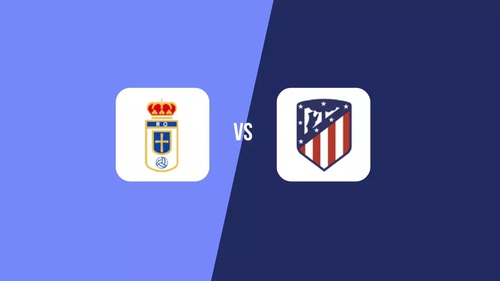 Nhận định, soi tỷ lệ Real Oviedo vs Atletico Madrid 03h00 ngày 01/03/2026, La Liga