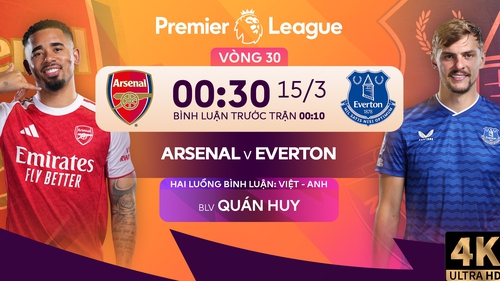 Link xem trực tiếp bóng đá Arsenal vs Everton 00h30 hôm nay, vòng 30 Ngoại hạng Anh