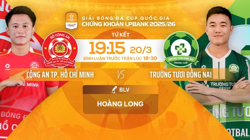 Lịch thi đấu bóng đá hôm nay 20/3: Trực tiếp Công An TPHCM đấu với Trường Tươi Đồng Nai