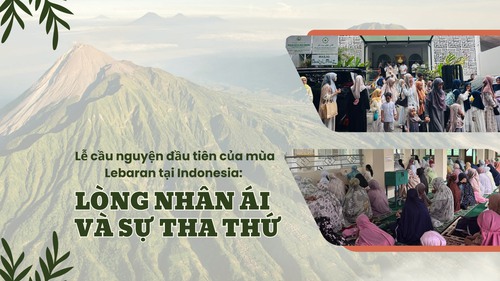 Lễ cầu nguyện đầu tiên của mùa Lebaran tại Indonesia: Lòng nhân ái và sự tha thứ