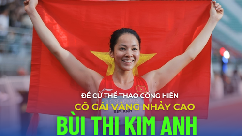 Đề cử Thể thao Cống hiến: 'Cô gái vàng nhảy cao' Bùi Thị Kim Anh