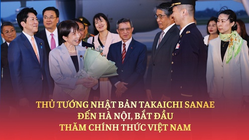 Thủ tướng Nhật Bản Takaichi Sanae đến Hà Nội, bắt đầu thăm chính thức Việt Nam