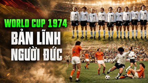 World Cup trong tôi: Bản lĩnh người Đức