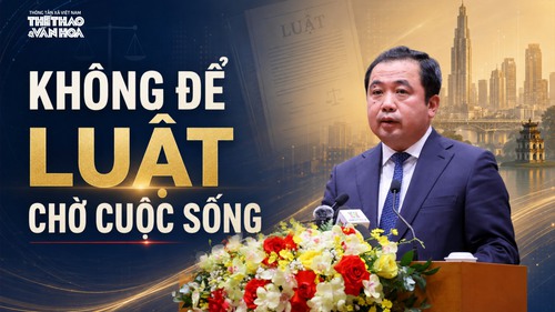 Không để luật chờ cuộc sống