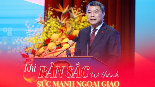 Khi bản sắc trở thành sức mạnh ngoại giao