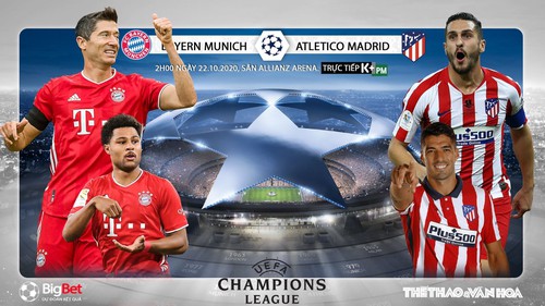 Soi kèo nhà cái Bayern Munich vs Atletico Madrid. Vòng bảng Cúp C1 châu Âu. Trực tiếp K+PM