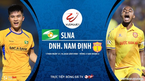 Soi kèo nhà cái. SLNA vs Nam Định. Trực tiếp bóng đá Việt Nam 2020