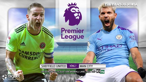 Soi kèo nhà cái Sheffield Utd vs Man City. Vòng 7 Giải ngoại hạng Anh. Trực tiếp K+ PM