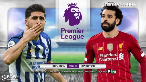 Soi kèo nhà cái Brighton vs Liverpool. Vòng 10 giải Ngoại hạng Anh