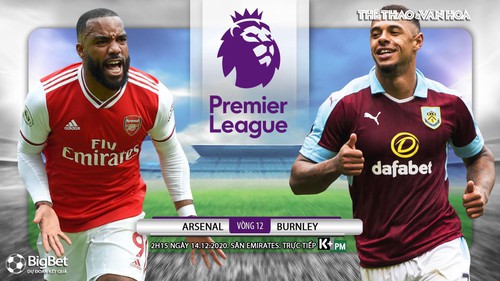 Soi kèo nhà cái Arsenal vs Burnley. Trực tiếp bóng đá Vòng 12 Giải Ngoại hạng Anh