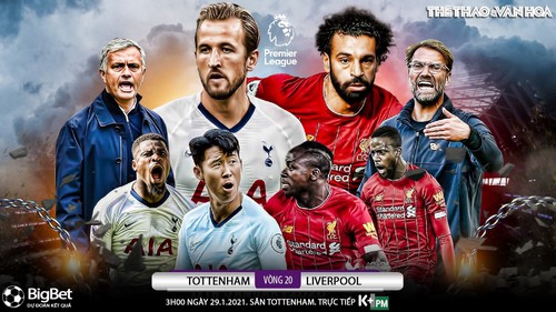 Soi kèo nhà cái Tottenham vs Liverpool. K+PM trực tiếp bóng đá Ngoại hạng Anh